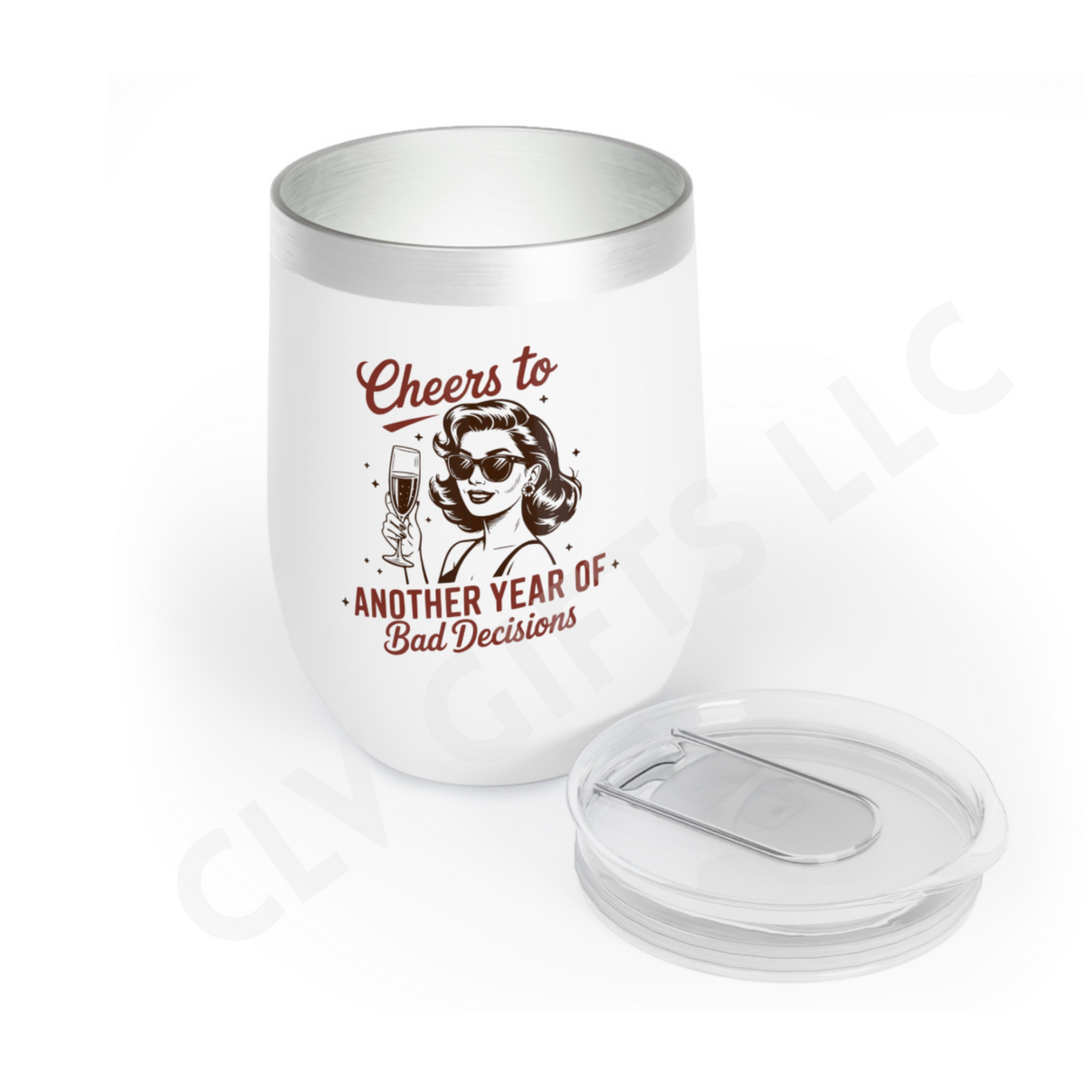 Cheers to Another Year of Bad Decisions - Funny Wine Tumbler, Fun Wine Mug, Birthday Gift