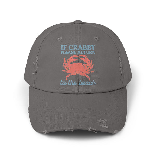 If Crabby Please Return to the Beach Distressed Baseball Hat | Coastal Mom Hat