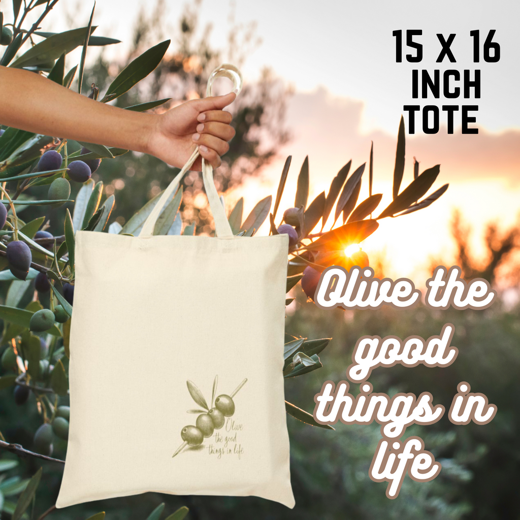 Olive the Good Things in Life – Cotton Canvas Tote Bag | Eco-Friendly Reusable Grocery Bag, Everyday Shoulder Tote