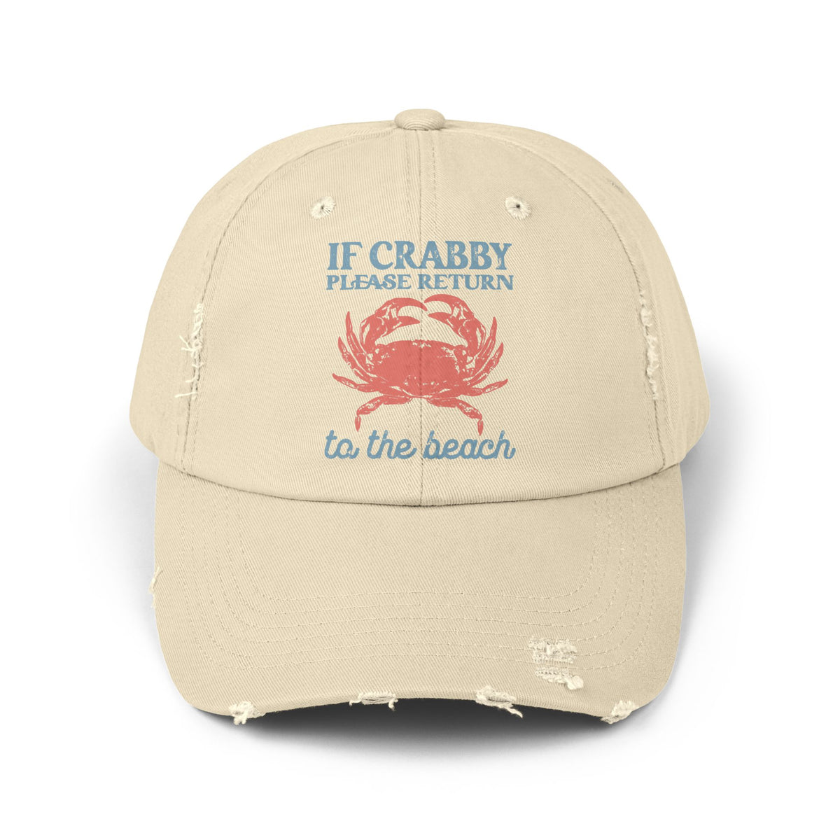If Crabby Please Return to the Beach Distressed Baseball Hat | Coastal Mom Hat