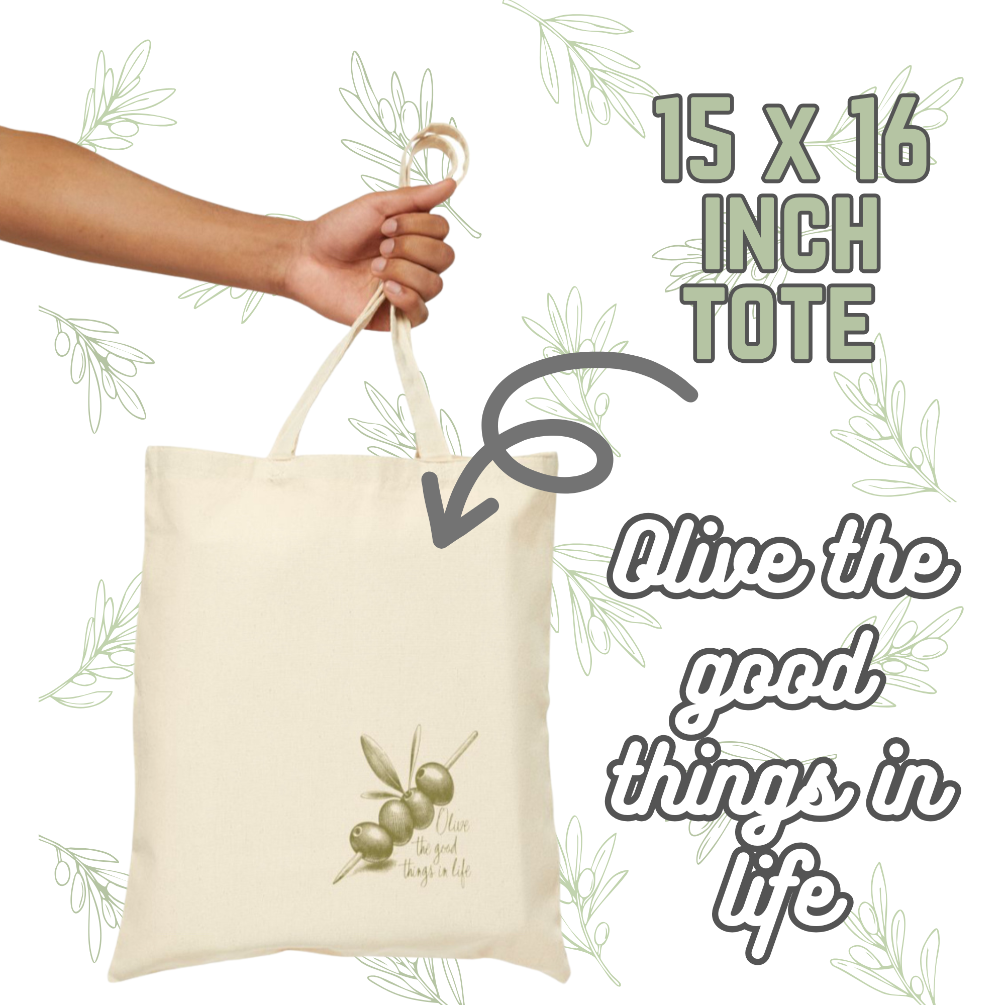 Olive the Good Things in Life – Cotton Canvas Tote Bag | Eco-Friendly Reusable Grocery Bag, Everyday Shoulder Tote