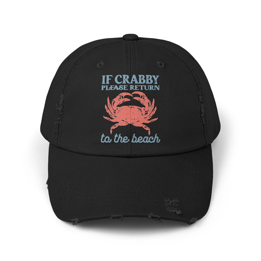 If Crabby Please Return to the Beach Distressed Baseball Hat | Coastal Mom Hat