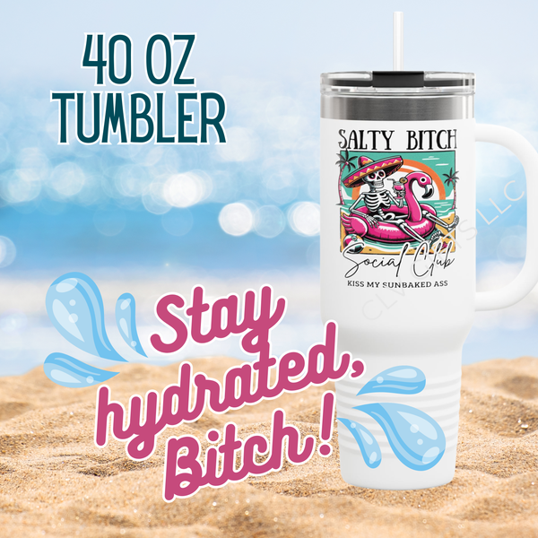 40oz Salty Bitch Social Club Tumbler – Funny Skeleton Flamingo Cup | Summer Iced Coffee Cup, Girls Trip Gift, Bachelorette Beach Mug