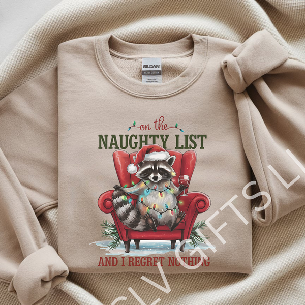 On the Naughty List Raccoon Crewneck Sweatshirt! Zero Christmas Regrets! Gildan 18000 - Gift