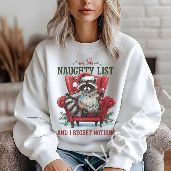On the Naughty List Raccoon Crewneck Sweatshirt! Zero Christmas Regrets! Gildan 18000 - Gift