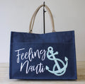 Feeling Nauti Jute Tote